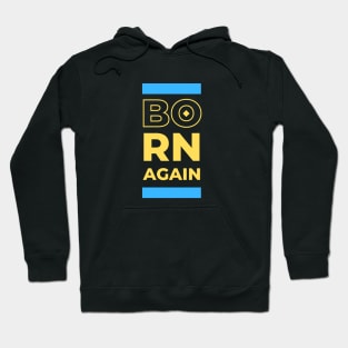 Born Again | Christian Hoodie